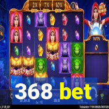 368 bet